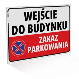 tabliczka-wejscie-do-budynku-or-zakaz-parkowania-42x60-cm