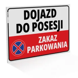 tabliczka-dojazd-do-posesji-or-zakaz-parkowania-60x42-cn