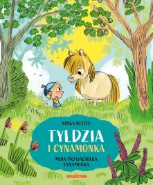 tyldzia-i-cynamonka-moja-przyjaciolka-cynamonka
