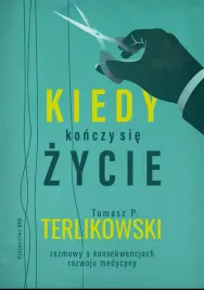 kiedy-konczy-sie-zycie-rozmowy-o-konsekwencjach-rozwoju-medycyny