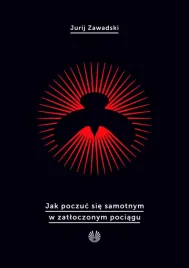 jak-poczuc-sie-samotnym-w-zatloczonym-pociagu