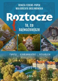 roztocze-to-co-najwazniejsze