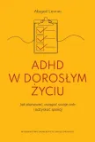 adhd-w-doroslym-zyciu