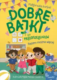 razem-mozna-wiecej-dobre-bajki-dla-przedszkolakow