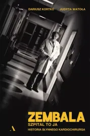 zembala-szpital-to-ja-historia-slynnego-kardiochirurga