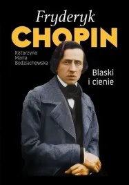 fryderyk-chopin-blaski-i-cienie