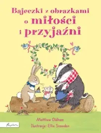 bajeczki-z-obrazkami-o-milosci-i-przyjazni
