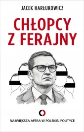 chlopcy-z-ferajny-najwieksza-afera-w-polskiej-polityce