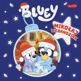 bluey-mikolaj-werandziak-moja-czytanka