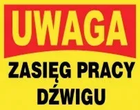 tablica-budowlana-uwaga-zasieg-pracy-dzwigu