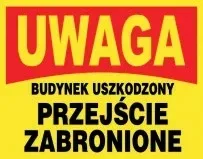 tablica-budowlana-uwaga-budynek-uszkodzony-przejscie-zabronione
