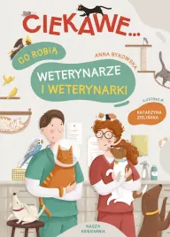 ciekawe-co-robia-weterynarze-i-weterynarki