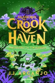 akademia-crookhaven-tom-4-niezdobyta-twierdza