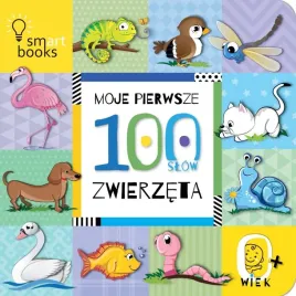 moje-pierwsze-100-slow-zwierzeta-praca-zbiorowa