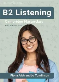 listening-b2-cambridge-masterclass-with-practice-fiona-aish-jo-tomlinson