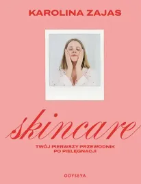 skincare-twoj-pierwszy-przewodnik-po-pielegnacji