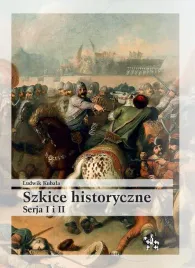 szkice-historyczne-serja-i-i-ii