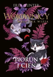 wojownicy-mroczna-wizja-t-2-piorun-i-cien-erin-hunter