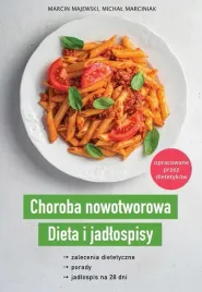 choroba-nowotworowa-dieta-i-jadlospisy-marcin-majewski-michal-marciniak