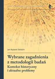 wybrane-zagadnienia-z-metodologii-badan-jan-ryszard-sielezin