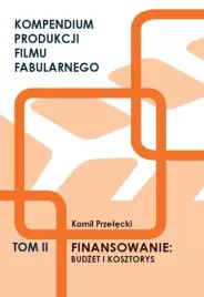 kompendium-produkcji-filmu-fabularnego-t-2-kamil-przelecki