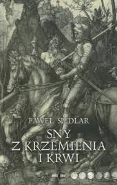sny-z-krzemienia-i-krwi-pawel-siedlar