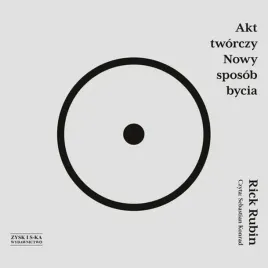 akt-tworczy-nowy-sposob-bycia-audiobook-rick-rubin
