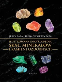ilustrowana-encyklopedia-skal-mineralow-jerzy-zaba-irena-violetta-zaba