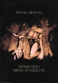 opowiesci-spod-strzechy-rafal-merski