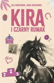 kira-i-czarny-rumak-ola-sukiennik-nina-sukiennik