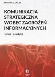 komunikacja-strategiczna-wobec-zagrozen-michal-mogilnicki