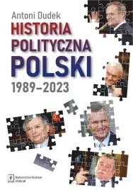 historia-polityczna-polski-1989-2023-antoni-dudek