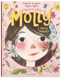 molly-t-1-niezwykla-molly-i-nowa-szkola-sabine-lemire