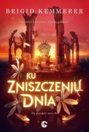 ku-zniszczeniu-dnia-brigid-kemmerer
