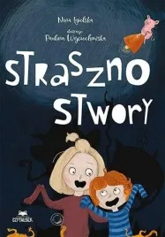 strasznostwory-nina-igielska-paulina-wojciechowska