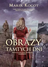 obrazy-tamtych-dni-maria-kocot