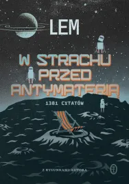 w-strachu-przed-antymateria-1381-cytatow-stanislaw-lem