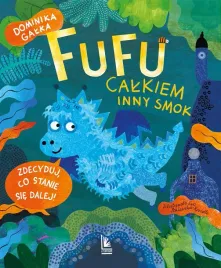 fufu-calkiem-inny-smok-dominika-galka