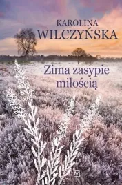 zima-zasypie-miloscia-karolina-wilczynska