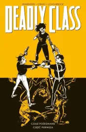 deadly-class-t-11-czule-pozegnanie-cz-1-rick-remender-wes-craig-pawel-bul