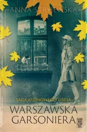 saga-klonowego-liscia-warszawska-garsoniera-anna-stryjewska
