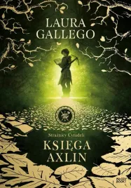 straznicy-cytadeli-t-1-ksiega-axlin-laura-gallego-karolina-jaszecka