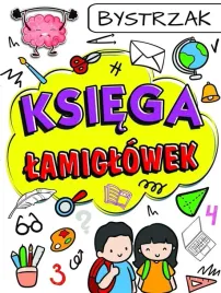 ksiega-lamiglowek-bystrzak-praca-zbiorowa