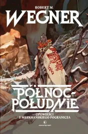 opowiesci-z-meekhanskiego-pogranicza-t-1-polnoc