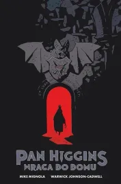 pan-higgins-wraca-do-domu-mike-mignola-warwick-johnson-cadwell