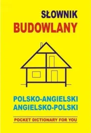 slownik-budowlany-polsko-angielski-angielsko-pol