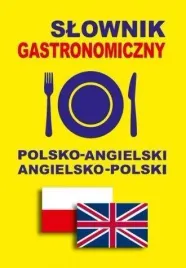 slownik-gastronomiczny-pol-angielski-angielsko-pol