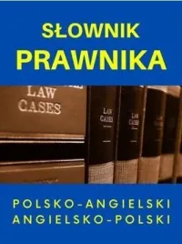 slownik-prawnika-polsko-angielski-angielsko-polski