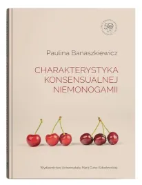 charakterystyka-konsensualnej-niemonogamii-paulina-banaszkiewicz