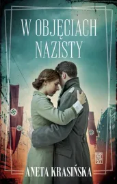 w-objeciach-nazisty-aneta-krasinska